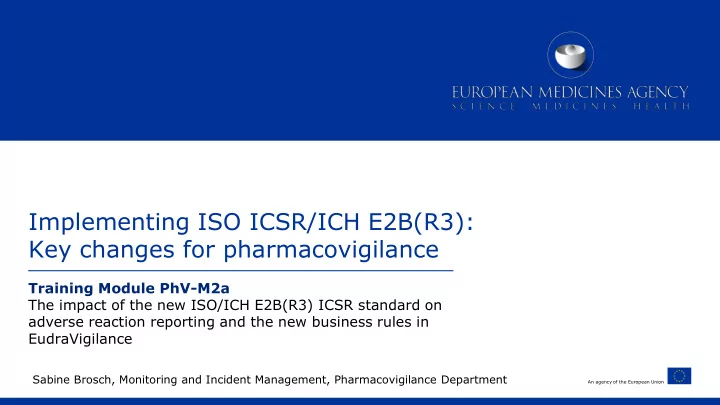 implementing iso icsr ich e2b r3