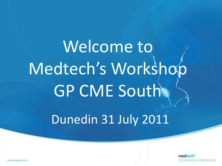 medtech s workshop gp cme south