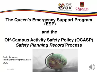 The Queens Emergency Support Program  (ESP)  and the  Off-Campus Activity Safety Policy (OCASP)