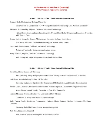 Oral Presentation, October 28 (Saturday) MMUF Western Regional Conference  10:00  11:10 AM: