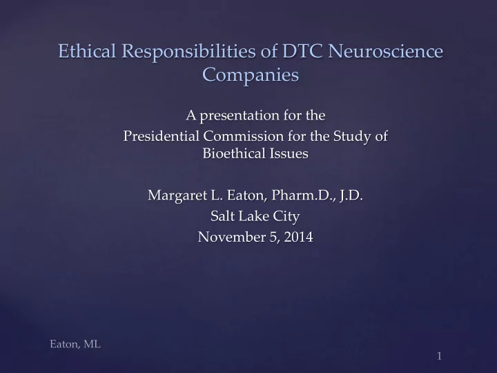 ethical responsibilities of dtc neuroscience companies