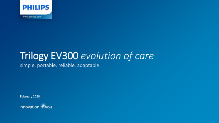trilogy e ev30 v300 evolution of care