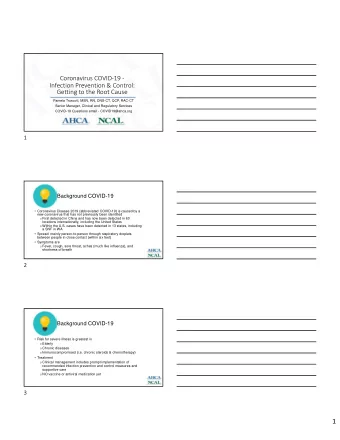 1  Steps to Take Now to Prepare for  COVID-19   Stay informed about COVID-19 by monitoring o CDC