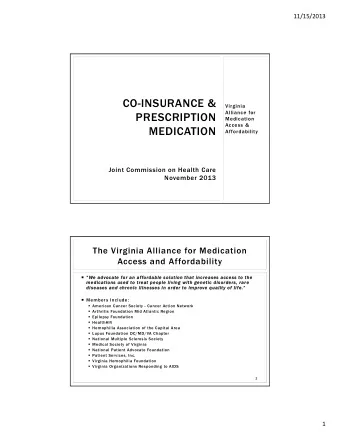 CO-INSURANCE &amp;  Virginia  Alliance for  PRESCRIPTION  Medication  Access &amp;  MEDICATION