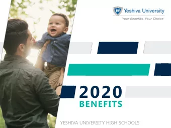 2020  BENEFITS  YESHIVA UNIVERSITY HIGH SCHOOLS  Open Enrollment Overview Open enrollment runs