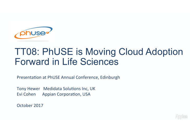 tt08 phuse is moving cloud adoption forward in life