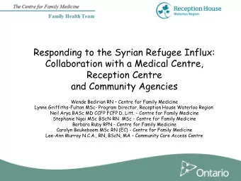 Responding to the Syrian Refugee Influx:  Collaboration with a Medical Centre,  Reception Centre