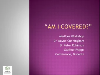 Medicus Workshop  Dr Wayne Cunningham  Dr Peter Robinson  Gaeline Phipps  Conference, Dunedin