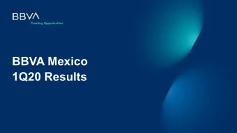 BBVA Mexico  1Q20 Results  1Q20 Results  1  Creating Opportunities  Disclaimer  This document has
