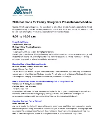 2016 Solutions for Family Caregivers Presentation Schedule  Guests of the Caregiver Expo have the