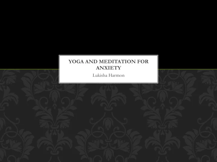 yoga and meditation for anxiety