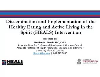 Dissemination and Implementation of  the  Healthy Eating and Active Living in the  Spirit (HEALS)