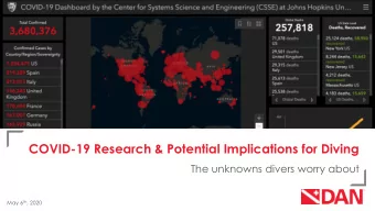COVID-19 Research &amp; Potential Implications for Diving  The unknowns divers worry about May 6 th