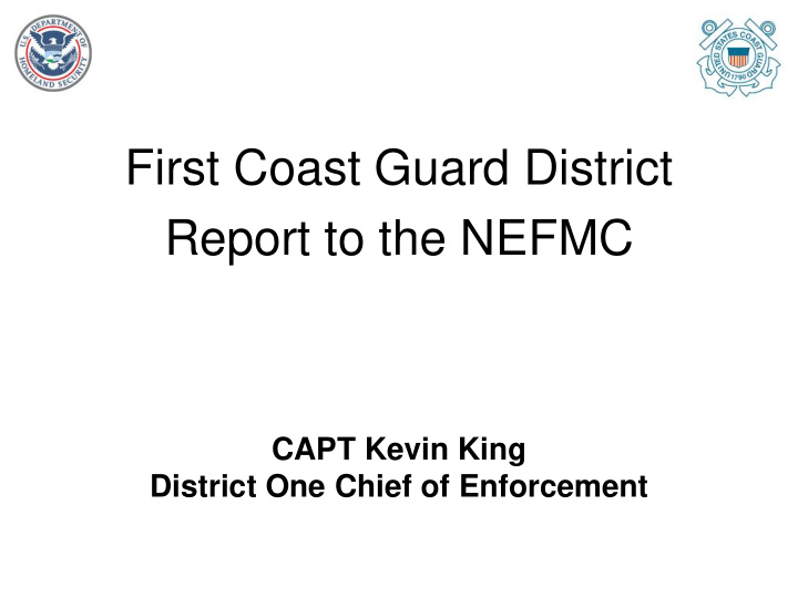 first coast guard district report to the nefmc