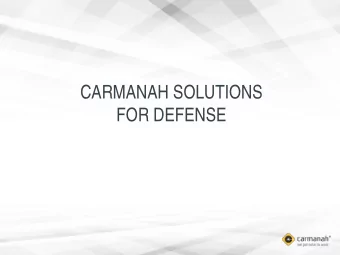 CARMANAH SOLUTIONS  FOR DEFENSE  1  Tactical Lighting Applications  Over 40,000 Carmanah solar