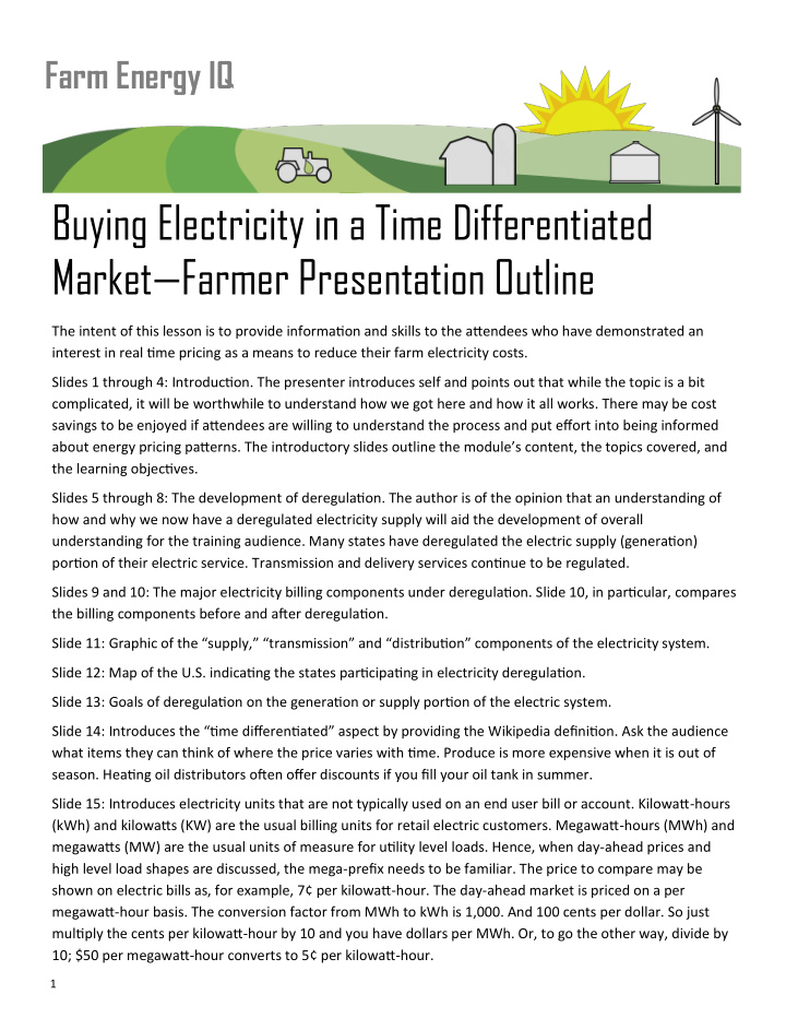 buying electricity in a time differentiated market farmer