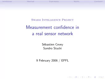Measurement confidence in  a real sensor network  S  ebastien Cevey  Sandro Stucki  9 February