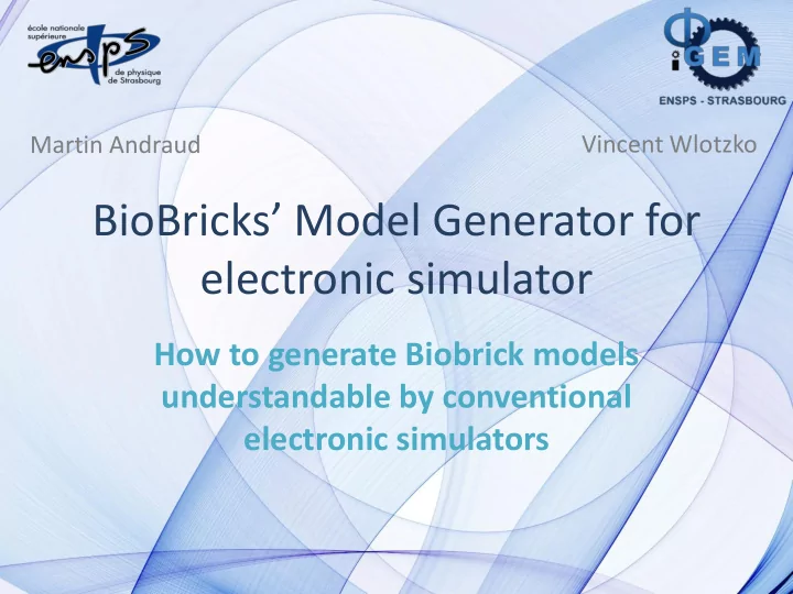 biobricks model generator for electronic simulator