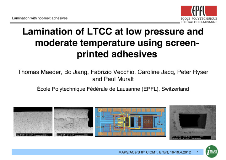 lamination of ltcc at low pressure and moderate