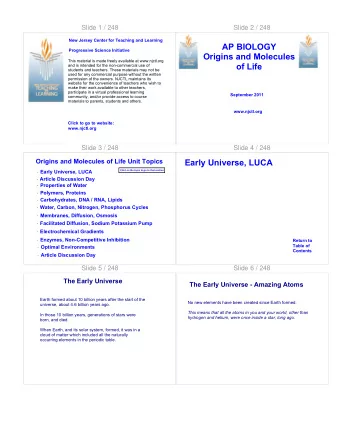 AP BIOLOGY  Progressive Science Initiative  Origins and Molecules  This material is made freely