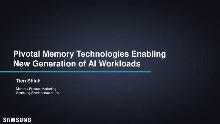 pivotal memory technologies enabling new generation of ai