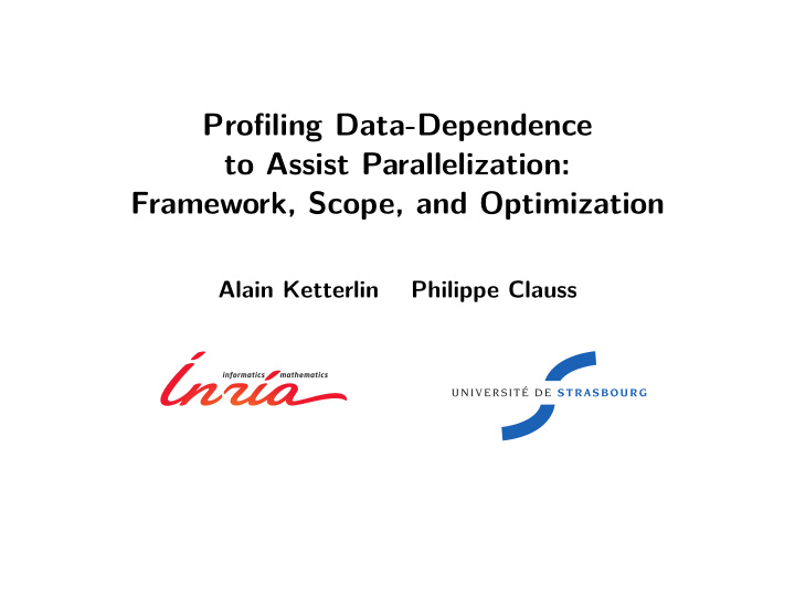 profiling data dependence to assist parallelization