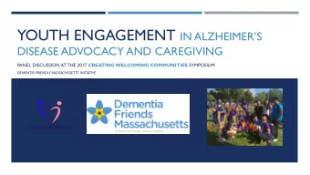 MODERATOR: LEAH LEVINE  Recruitment Assistant at the    Center for Alzheimer Research at