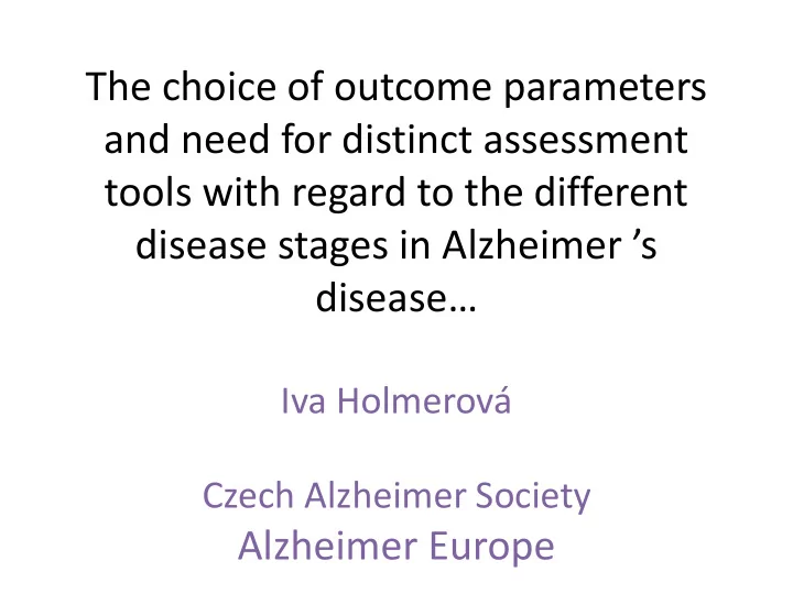 the choice of outcome parameters and need for distinct