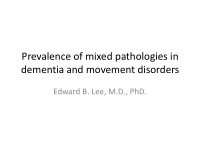 prevalence of mixed pathologies in
