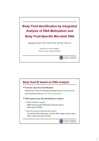 Body Fluid Identification by Integrated  Analysis of DNA Methylation and  Body Fluid-Specific