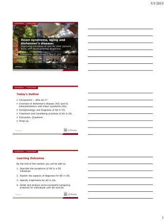 5/5/2015  Down syndrome, aging and  Alzheimer's disease:  Improving outcomes of care for older