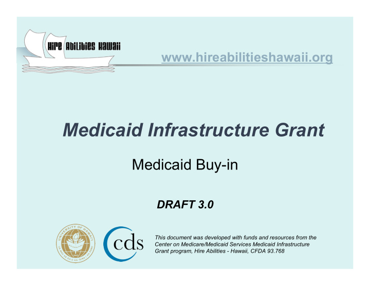 medicaid infrastructure grant