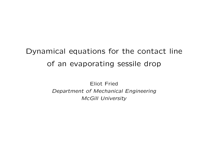 dynamical equations for the contact line of an