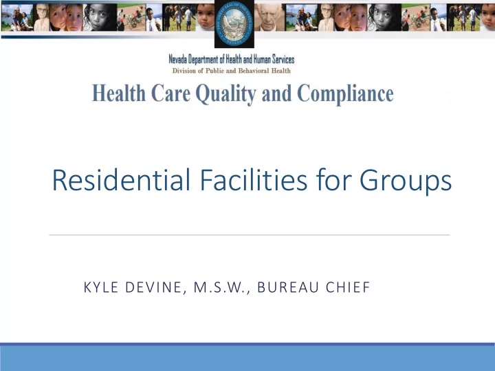 residential facilities for groups