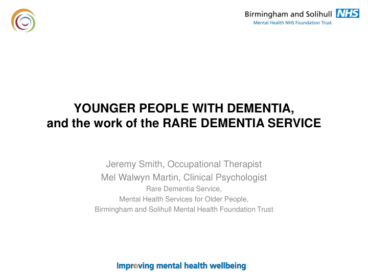 younger people with dementia and the work of the rare