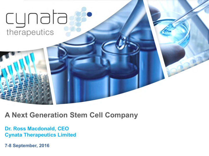 a next generation stem cell company
