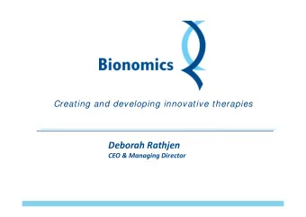 Deborah Rathjen CEO &amp; Managing Director  Safe Harbor Statement  Factors Affecting Future