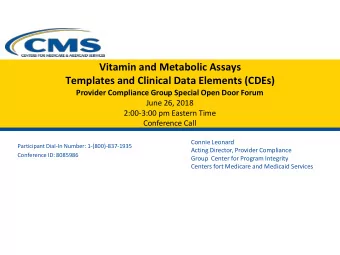 Vitamin and Metabolic Assays  Templates and Clinical Data Elements (CDEs) Provider Compliance Group