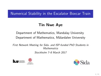 Numerical Stability in the Escalator Boxcar Train  Tin Nwe Aye  Department of Mathematics, Mandalay