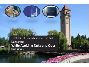 While Avoiding Taste and Odor Mark Carlson  Introduction  Statement of Problem  Background