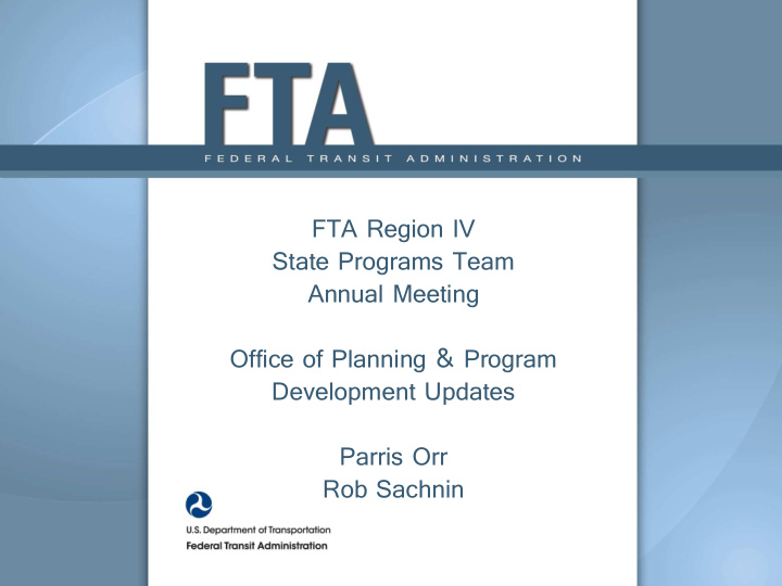 fta region iv state programs team annual meeting office