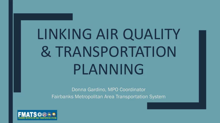 linking air quality transportation planning