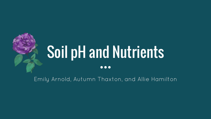 soil ph and nutrients