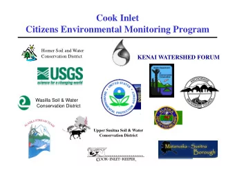 Cook Inlet  Citizens Environmental Monitoring Program  Homer Soil and Water  Conservation District