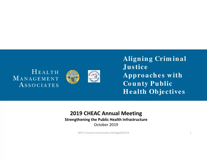 aligning crim inal justice approaches with county public