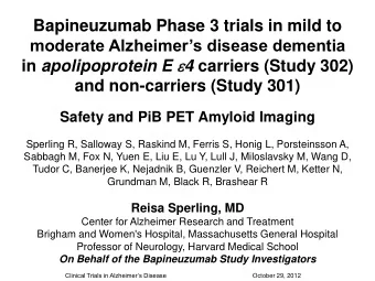 Study funding:  Janssen Alzheimer Immunotherapy and Pfizer Inc  19  2  Results: Safety  20  3
