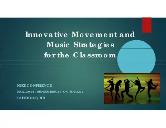 Innova tive  Move me nt a nd  Innova tive  Move me nt a nd  Music  Stra te g ie s  g  for the  Cla