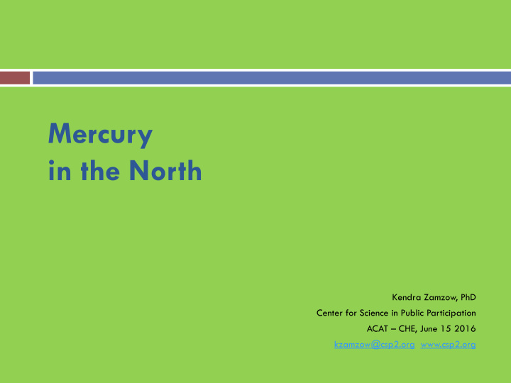 mercury in the north