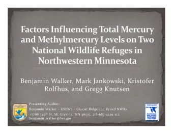 Benjamin Walker, Mark Jankowski, Kristofer  Rolfhus, and Gregg Knutsen  Presenting Author: