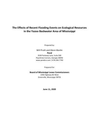 The Effects of Recent Flooding Events on Ecological Resources  in the Yazoo Backwater Area of
